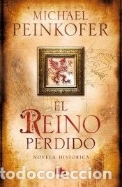 Libri: El reino perdido - Michael Peinkofer